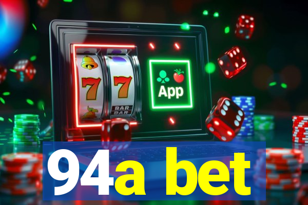 94a bet